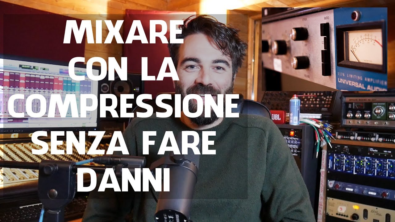 Compressione in Mix Senza Fare Danni