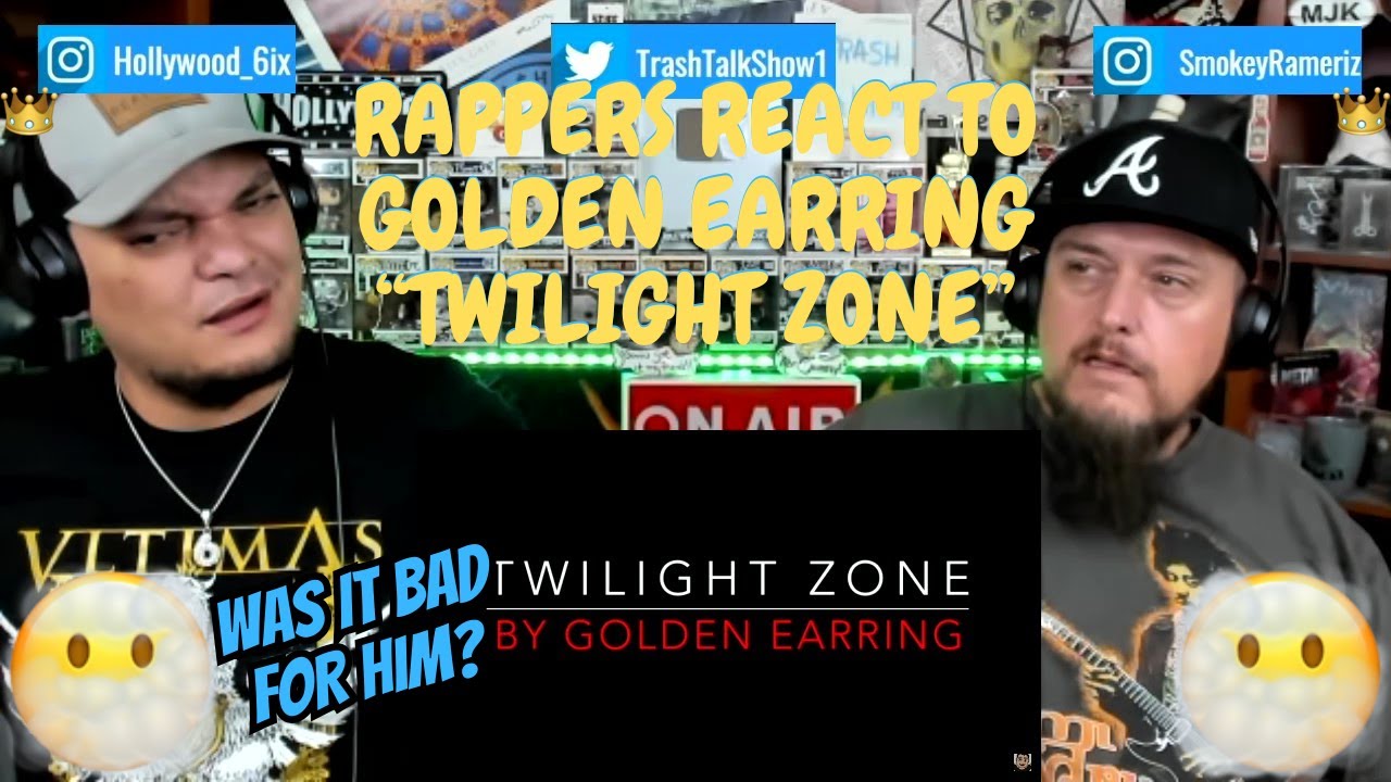 Rappers React To Golden Earring 'Twilight Zone"!!!