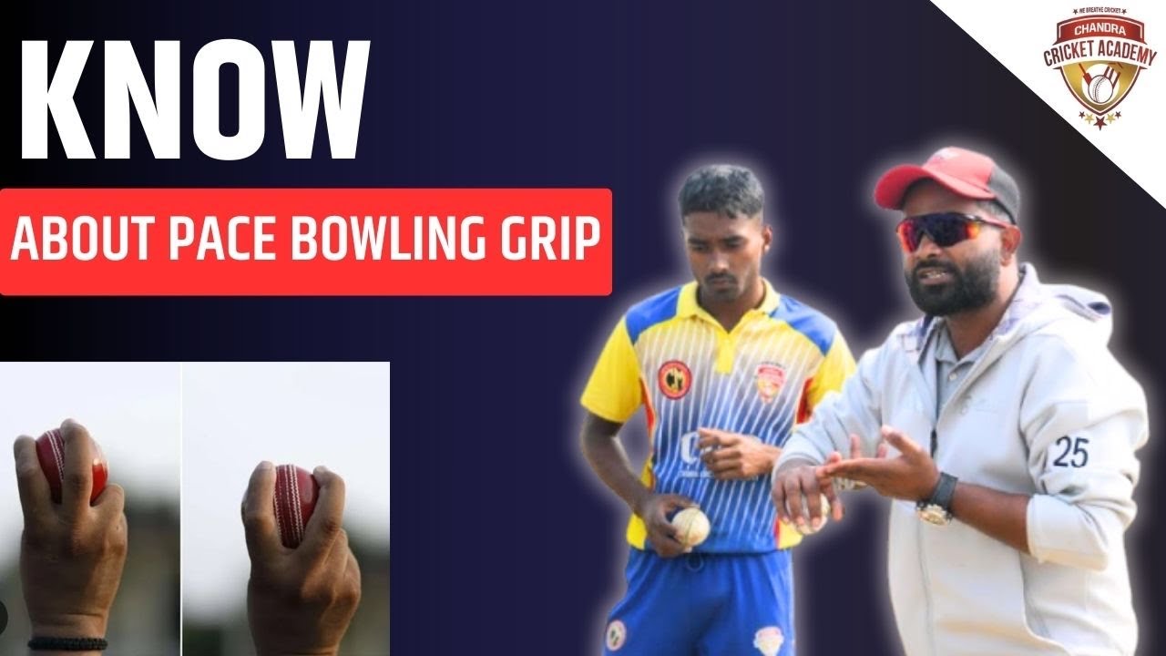 Know About Pace Bowling Grip 🏏