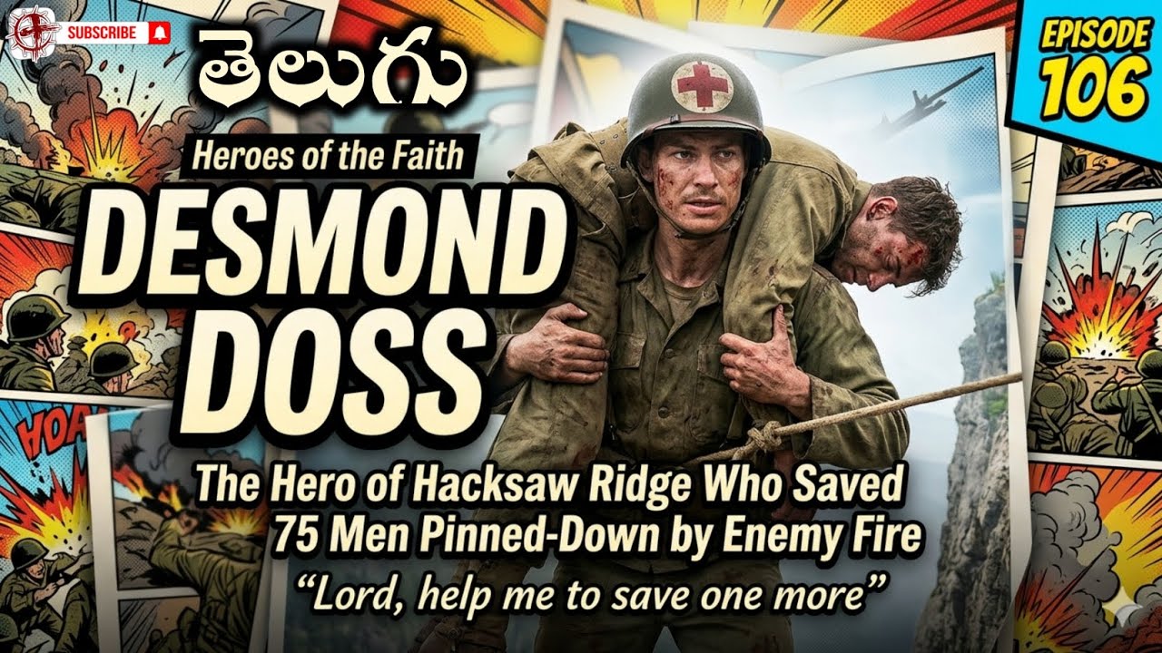 Desmond Doss | EP 106 | Heroes Of The Faith | Telugu Missionary Story | Lakkoju Sandeep