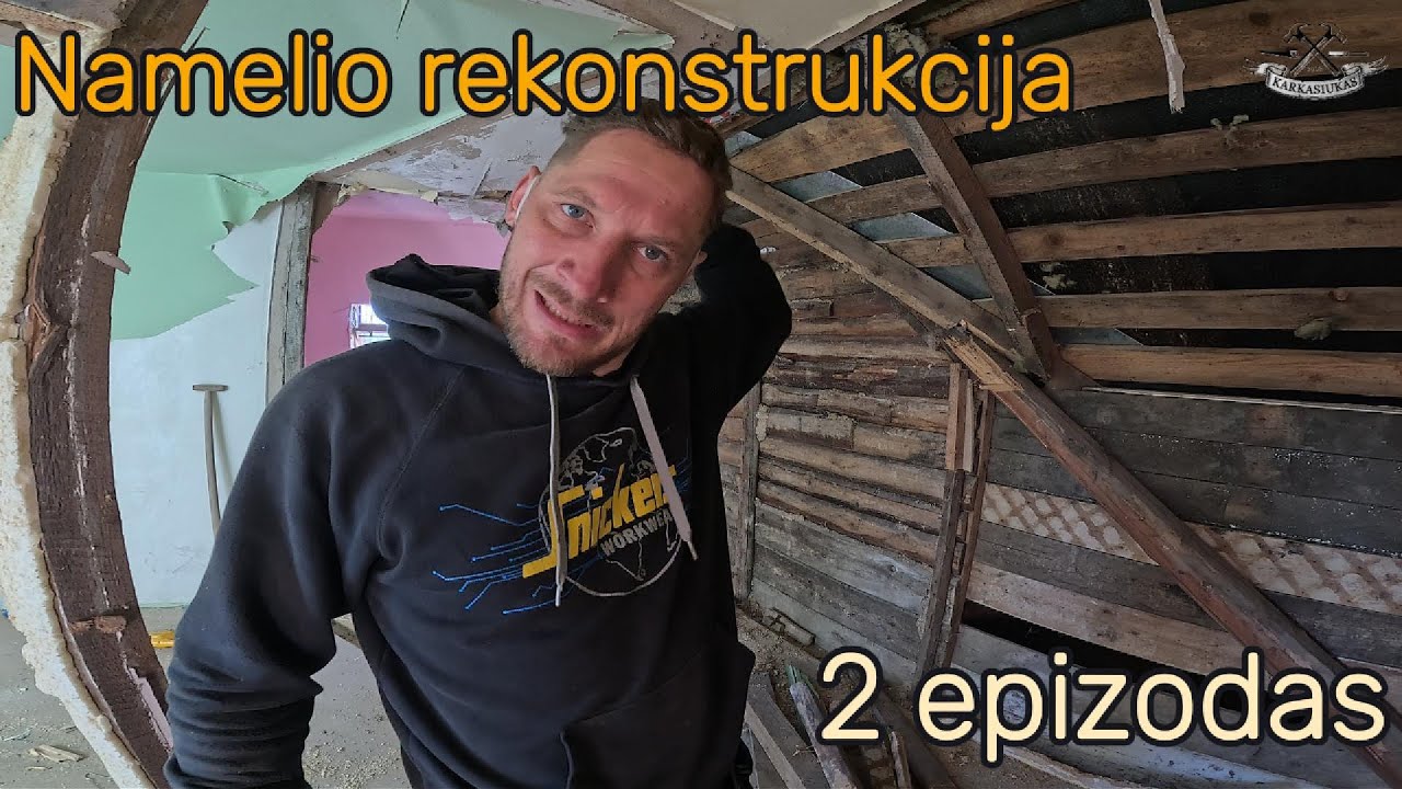 namelio rekonstrukcija 2 epizodas