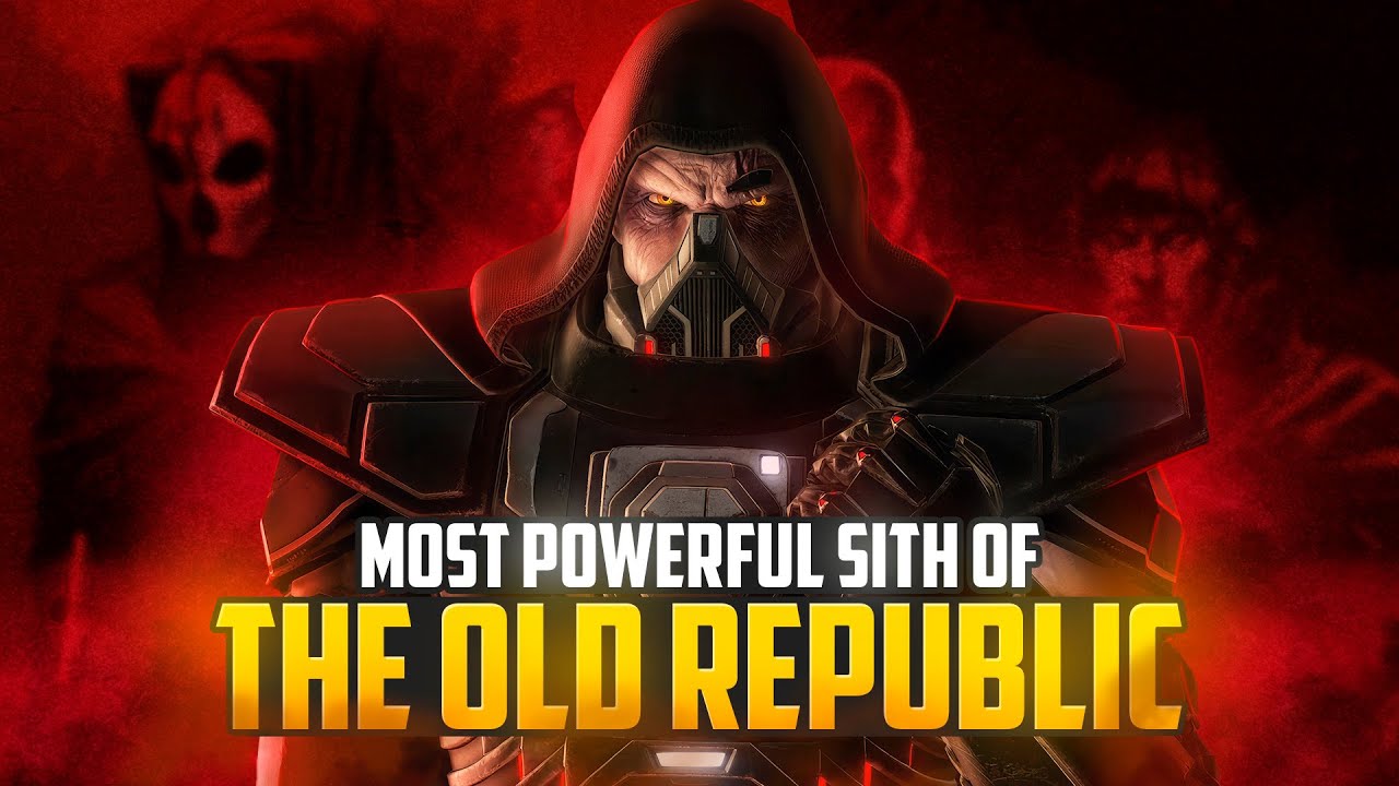 Most Powerful Sith of the Old Republic