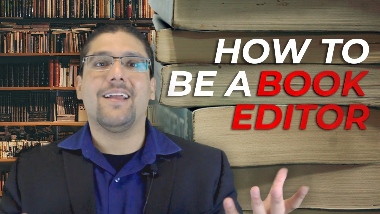 How To Be A Book Editor