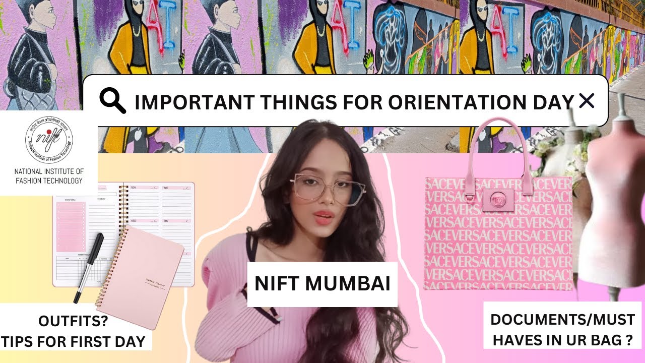 IMPORTANT THINGS FOR ORIENTATION DAY NIFT #niftmumbai #explore #nift #orientation #fashion #new