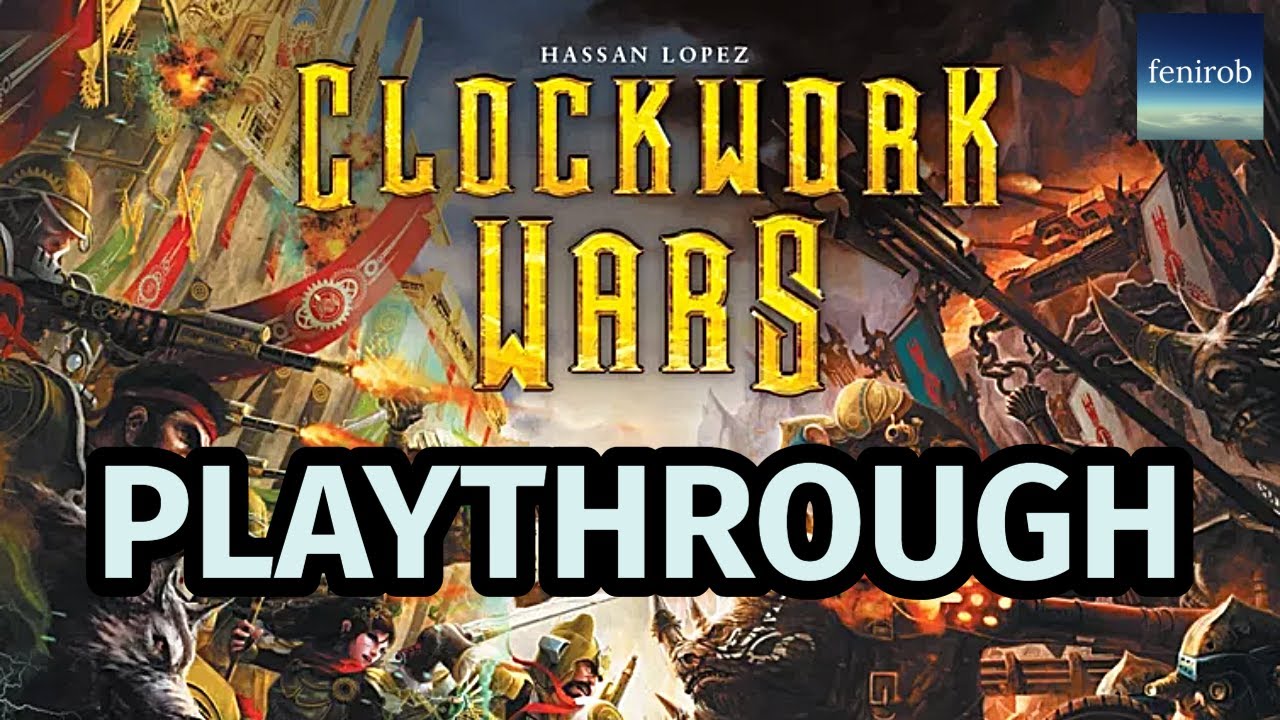 Clockwork Wars Board Game | Playthrough
