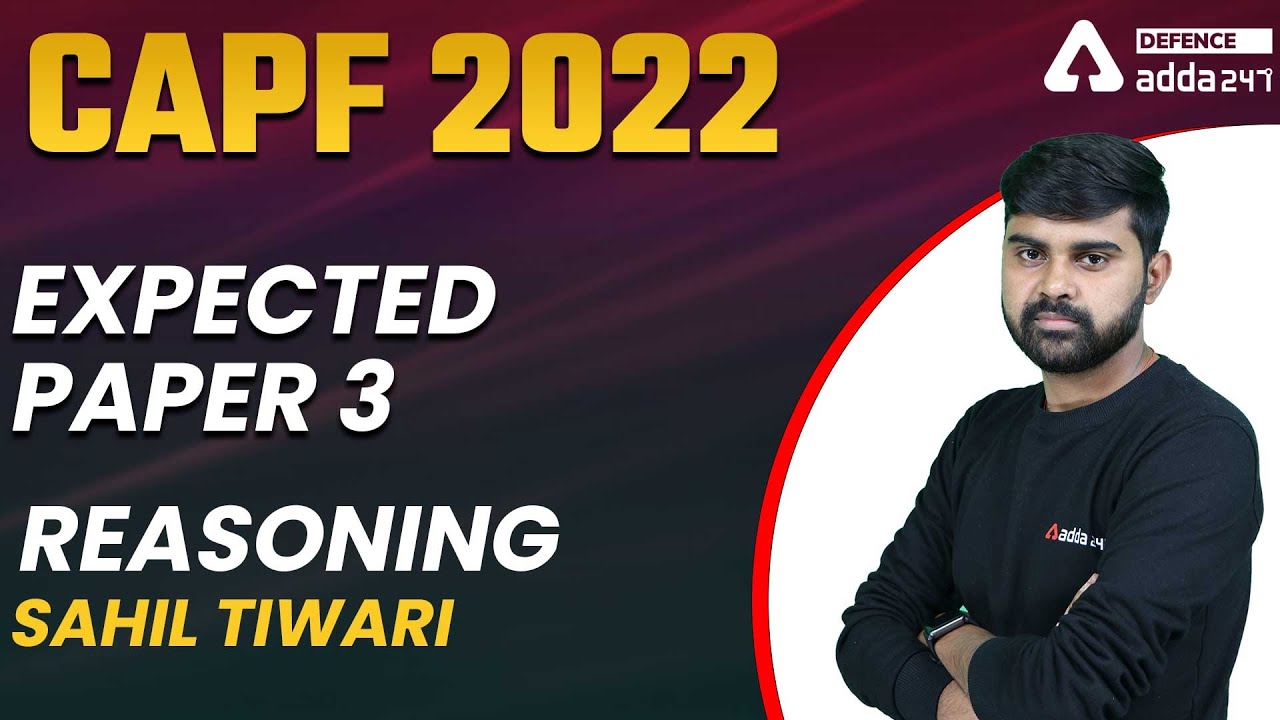 CAPF Assistant Commandant Preparation | CAPF Reasoning | Expected Paper #3 | By Sahil Tiwari