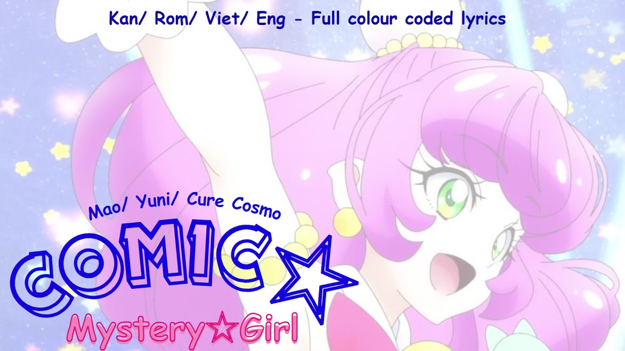 [Kanji/Romaji/Vietsub/Engsub] Star☆Twinkle Pretty Cure | Cosmic☆Mystery☆Girl (コズミック☆ミステリー☆ガール)