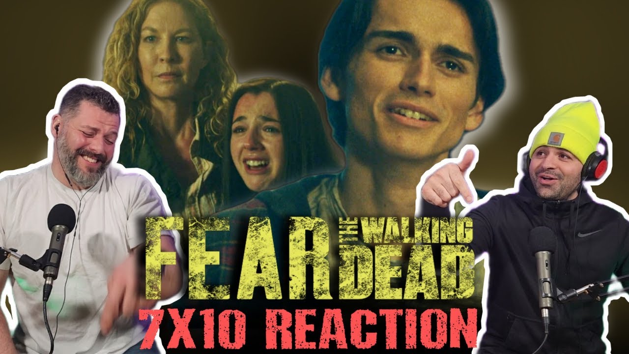 What did we just watch? Fear the walking dead season 7 episode 10 reaction