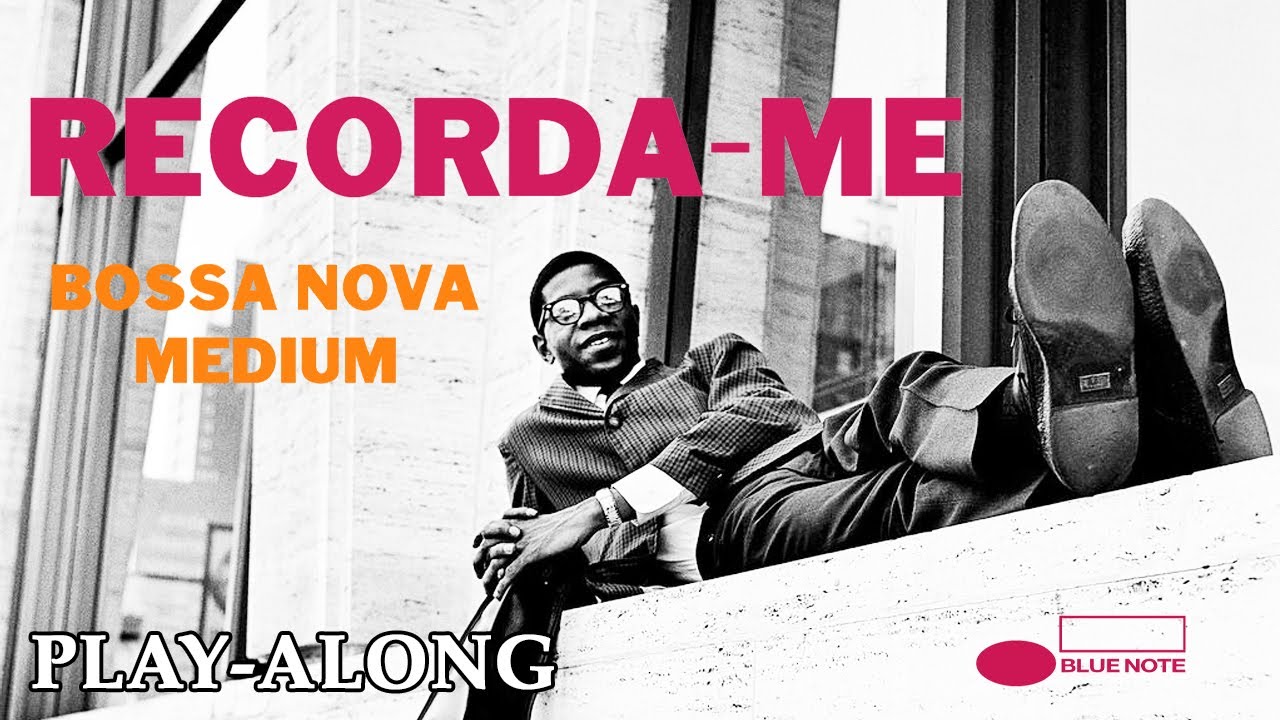 Recorda-Me - Medium Bossa || BACKING TRACK