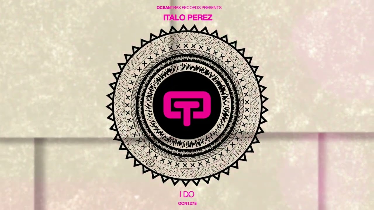 Italo Perez   I Do