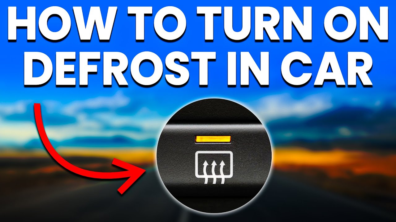 How To Turn On Defrost In Car (A Step By Step Guide)