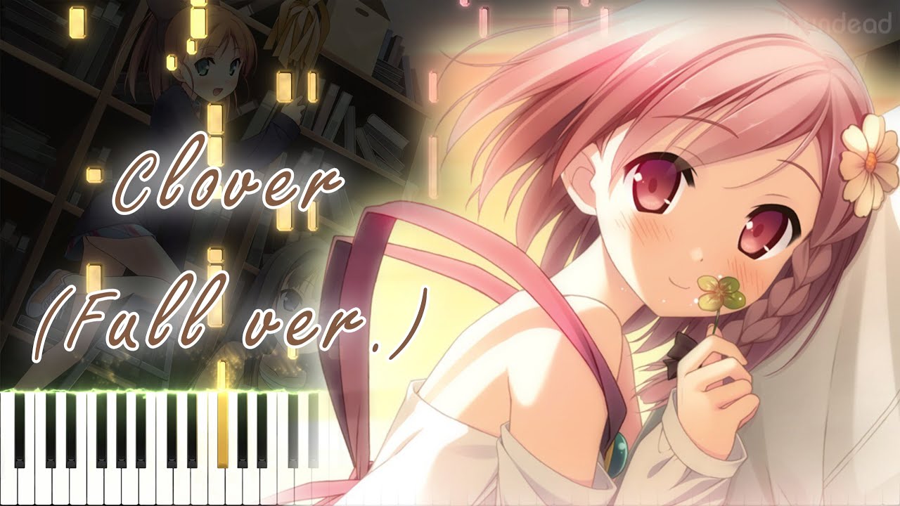 【your diary OP】クローバー/Duca (フル) ピアノアレンジ