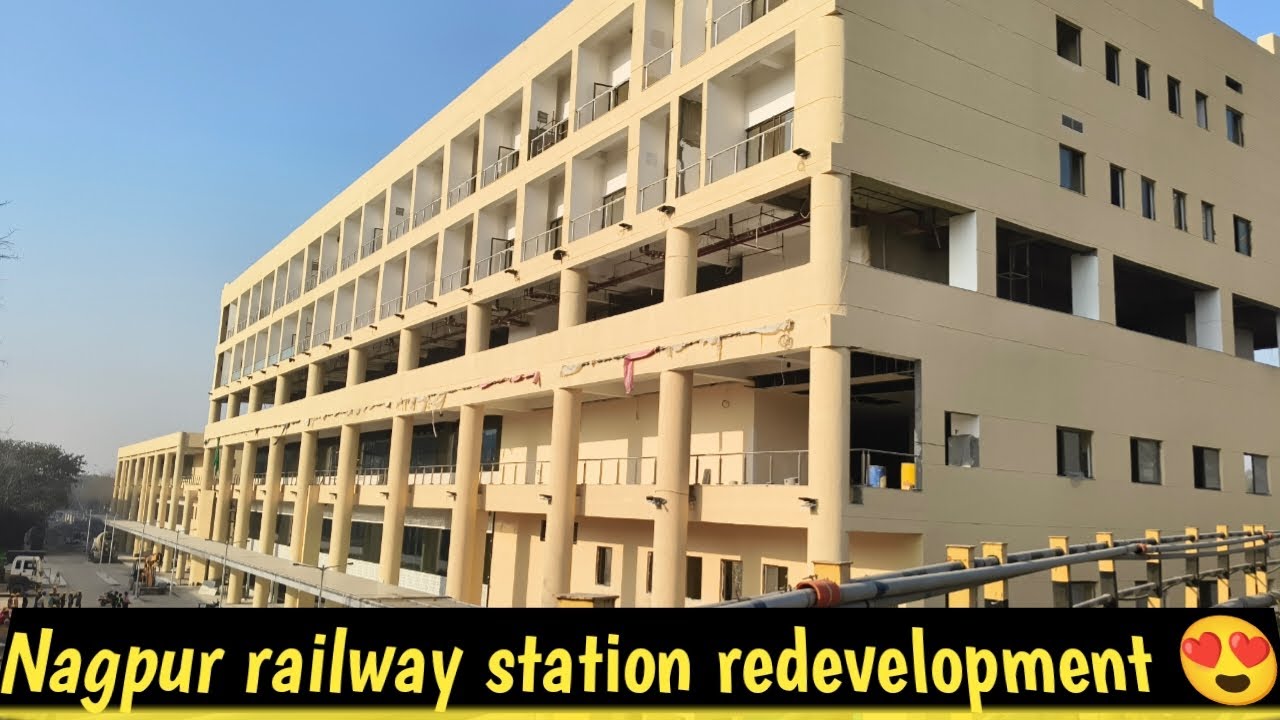 Nagpur railway station redevelopment update March 2026 | Platform and station building update 