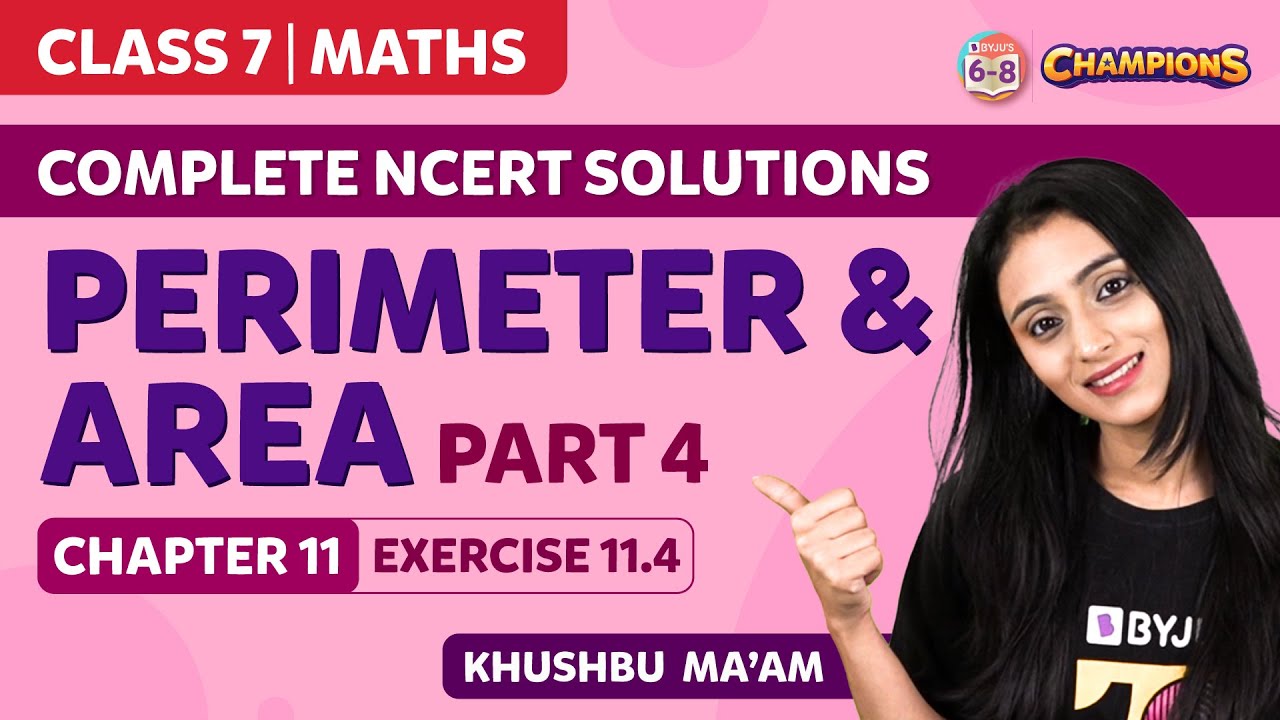 Perimeter and Area Complete NCERT Solution Part 4 Class 7 Chapter 11 | BYJU'S