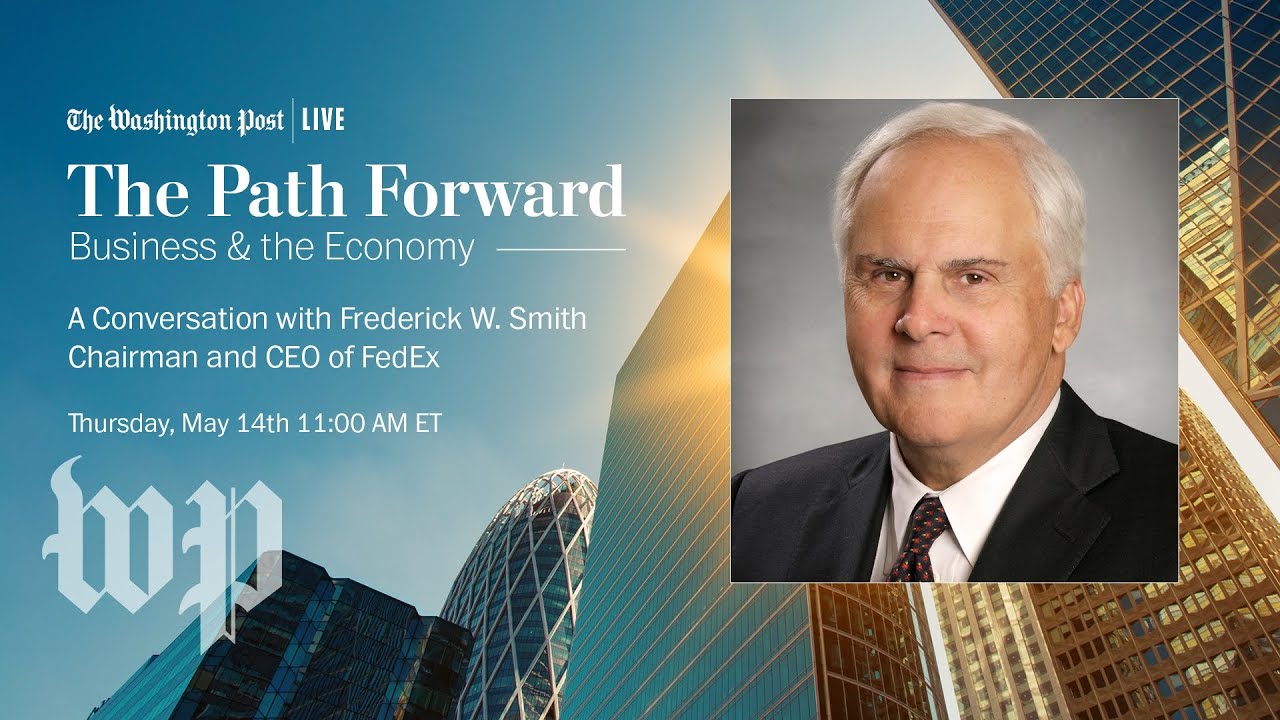 FedEx CEO Frederick W. Smith talks business and the economy (LIVE, 5/14)