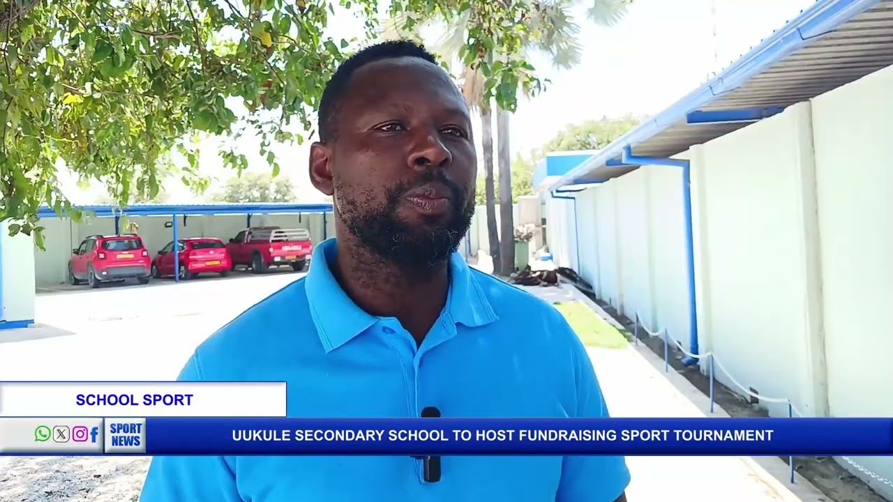 UUKULE SECONDARY SCHOOL TO HOST FUNDRAISING SPORT TOURNAMENT