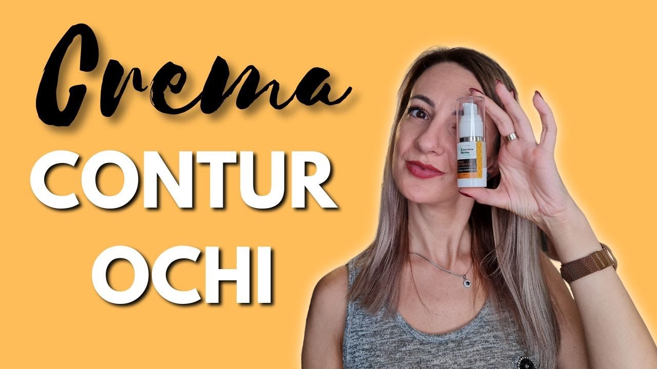 Crema CONTUR OCHI - este sau nu necesara? Ce este important sa stim?