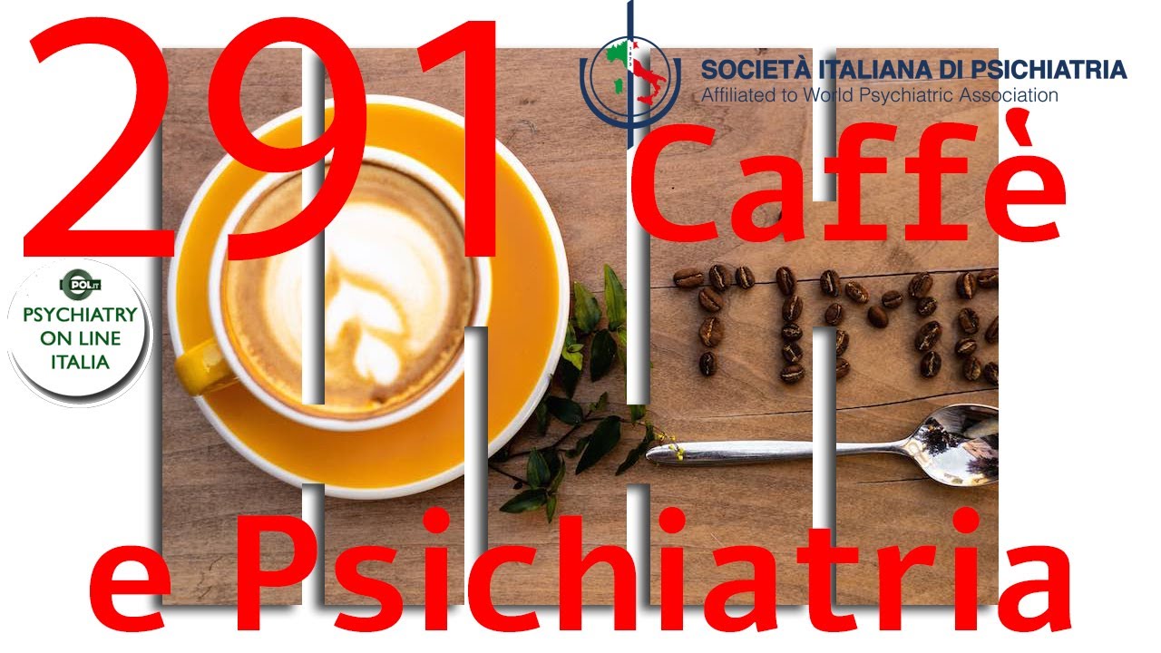 Psychiatry on line Italia | CAFFE' E PSICHIATRIA Andrea Fagiolini Le Benzodiazepine nella Clinica