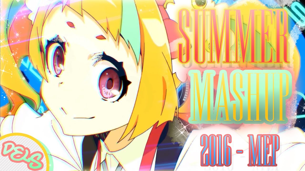 Del•S | Summer Mashup 2016 - MEP