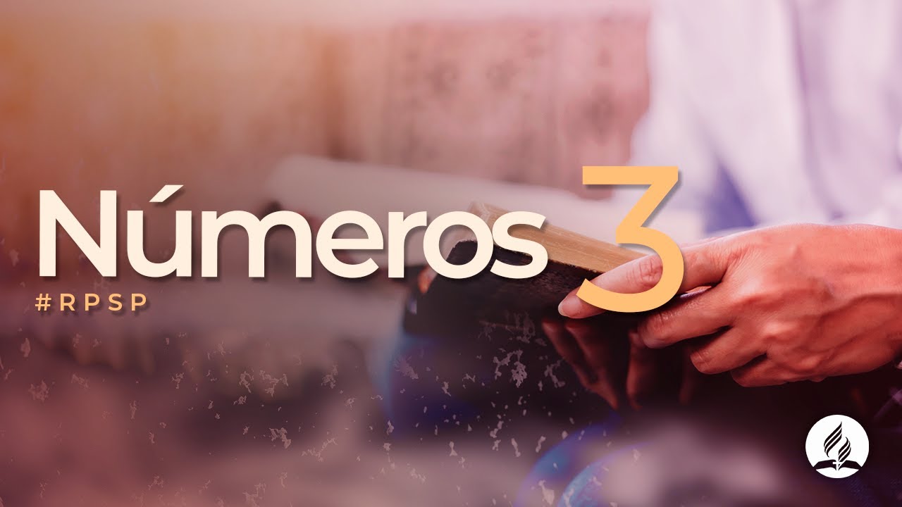 Números 3 - Reavivados Por Su Palabra | #RPSP