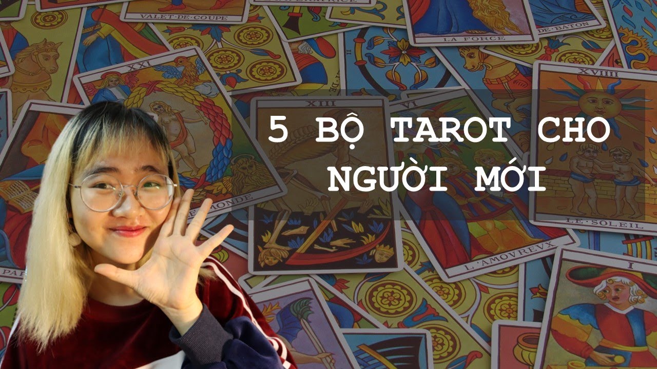 5 BỘ BÀI TAROT cho NGƯỜI MỚI BẮT ĐẦU | HỌC TAROT CƠ BẢN | nhihaydi