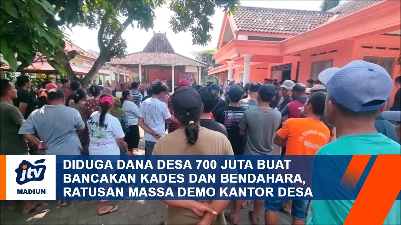 NGANJUK - Diduga Dana Desa 700 Juta Buat Bancakan Kades & Bendahara, Ratusan Massa Demo Kantor Desa