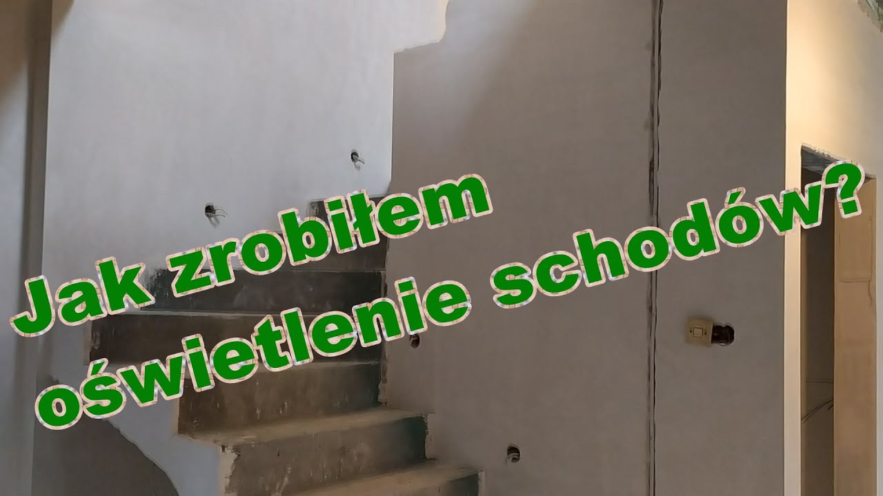 Jak zrobiłem oświetlenie schodów?