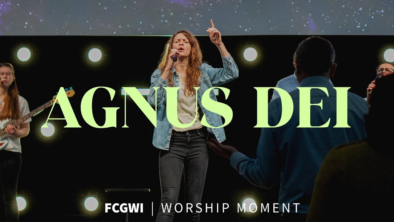 Agnus Dei (Würdig ist das Lamm) | Worship Moment | FCGWI