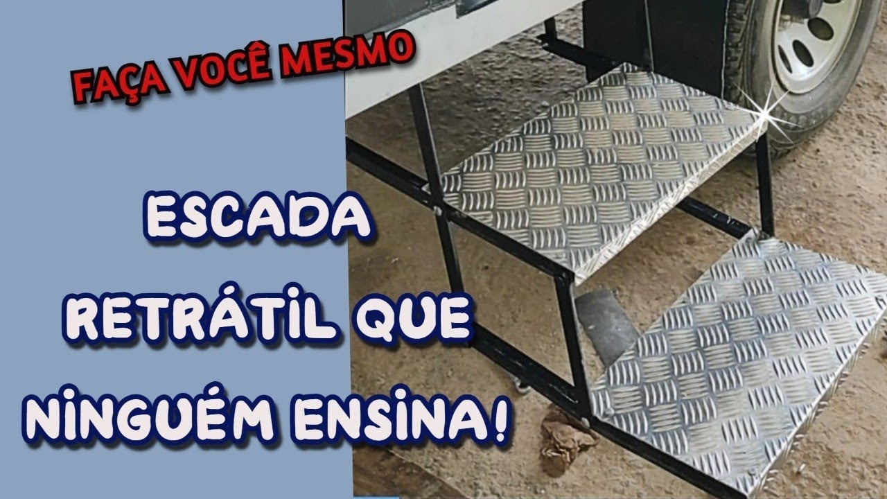 Como fazer uma escada retrátil para motorhome / camper.