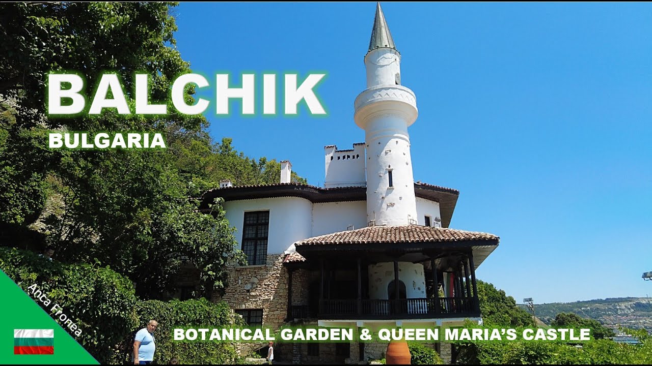 Balchik, Bulgaria (Botanical Garden & Queen Maria's Castle)