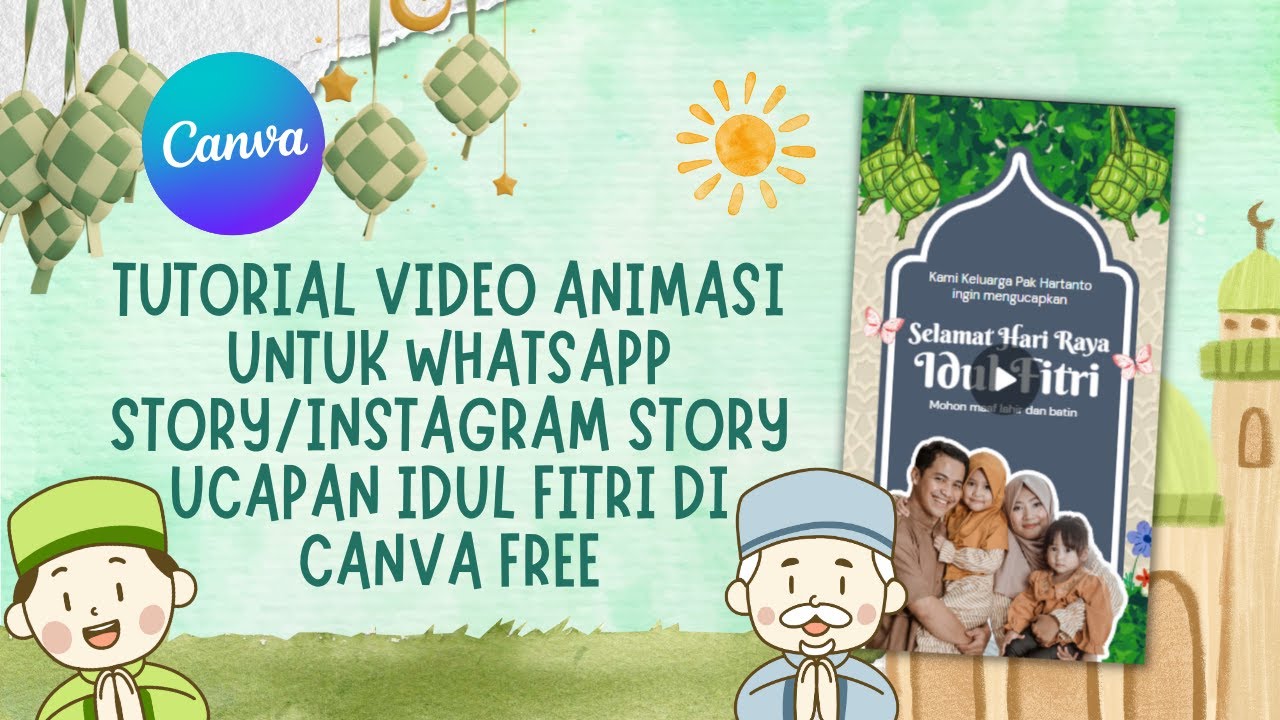 Tutorial Video Animasi Ucapan Lebaran untuk Whatsapp Story