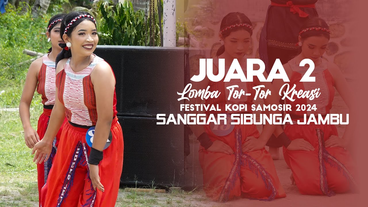 JUARA 2 SANGGAR SIBUNGA JAMBU - FESTIVAL KOPI SAMOSIR 2024