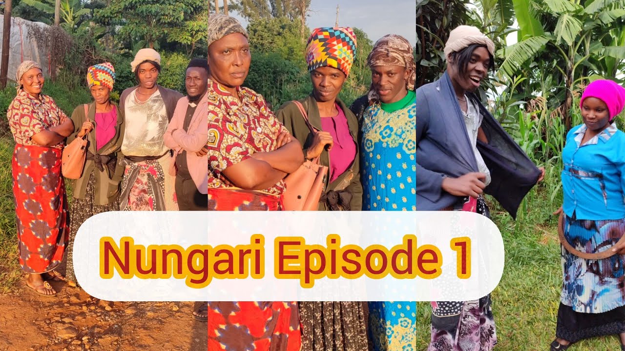 NUNGARI (Episode1) // Nungari Ameolewa