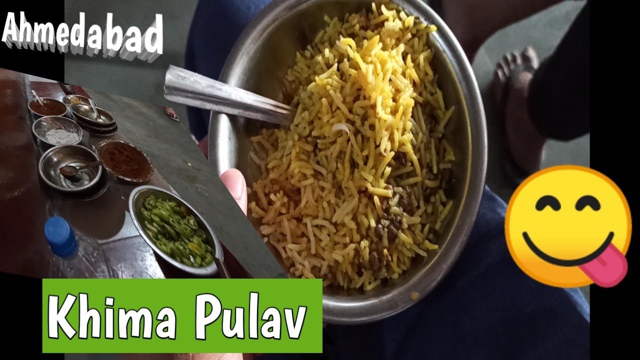 Best Khima Pulav in AHMEDABAD 😋