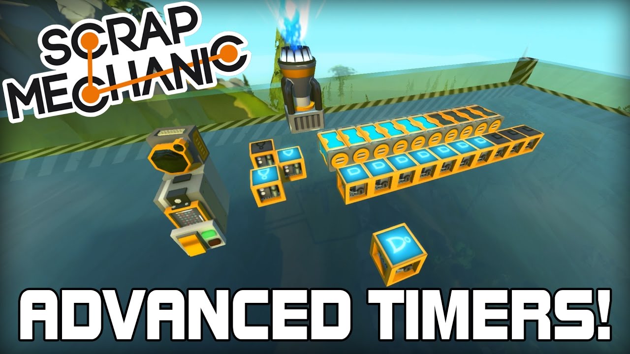 Advanced Timers and Scanner Logic Tutorial! (Scrap Mechanic #133)