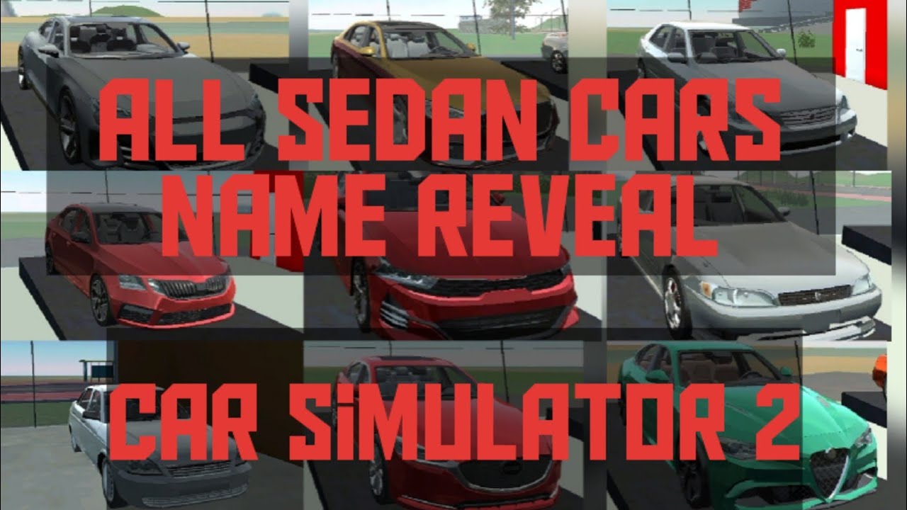 Car Simulator 2 All Sedan Cars Name Reveal | Version 1.47.6 | Part 1 | #carsimulator2 #viralvideo