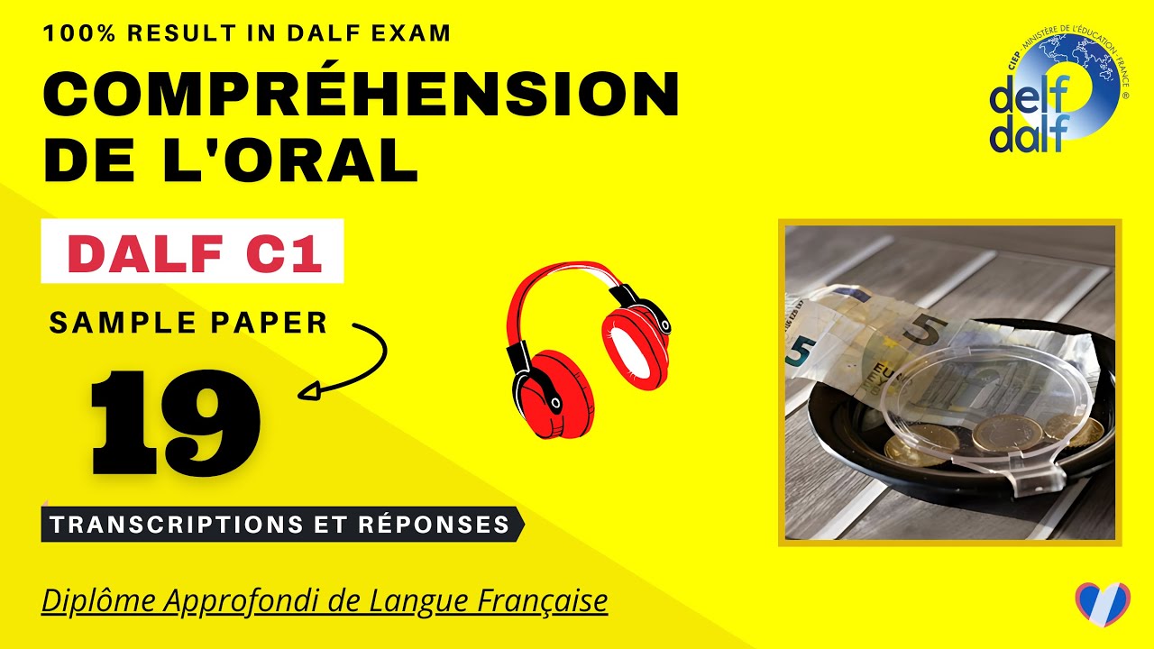 DALF C1 - Compréhension de l'oral [No.19] | DALF C1 Listening Practice Test Online | French 'N' You
