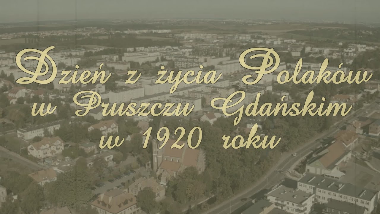 Dzień z życia Polaków w Pruszczu Gdańskim w 1920 roku
