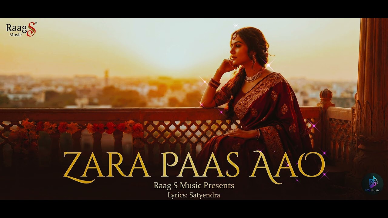 ​Zara Paas Aao | A Romantic Love Melody Song 2026 | @RSMusic-Raag 