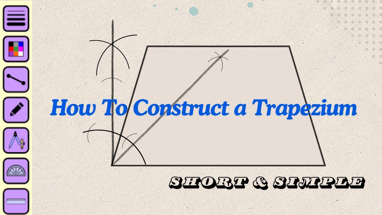 How to Construct a Trapezium
