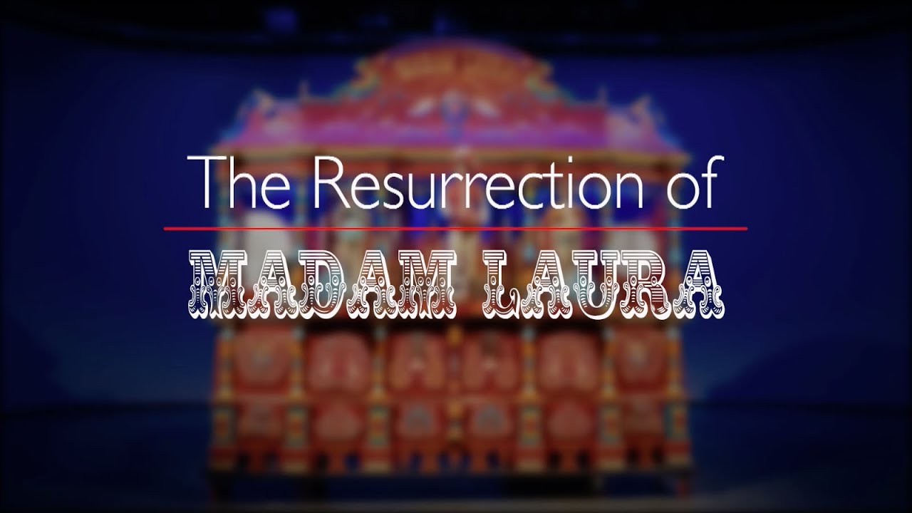The Resurrection of Madam Laura