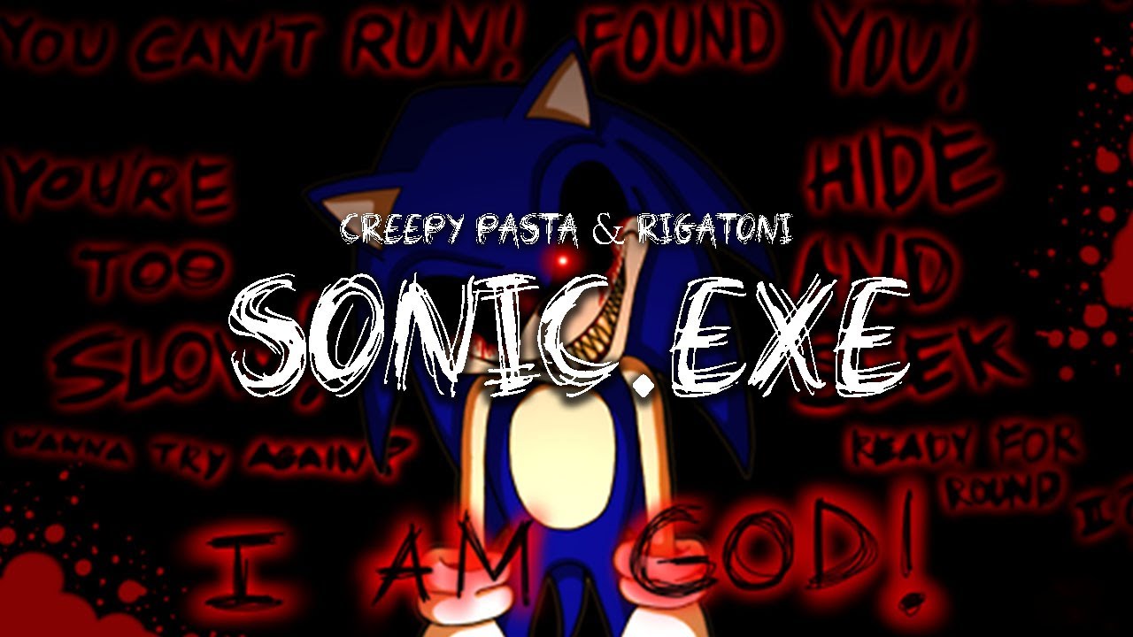Creepy Pasta - Sonic .exe [ITA]