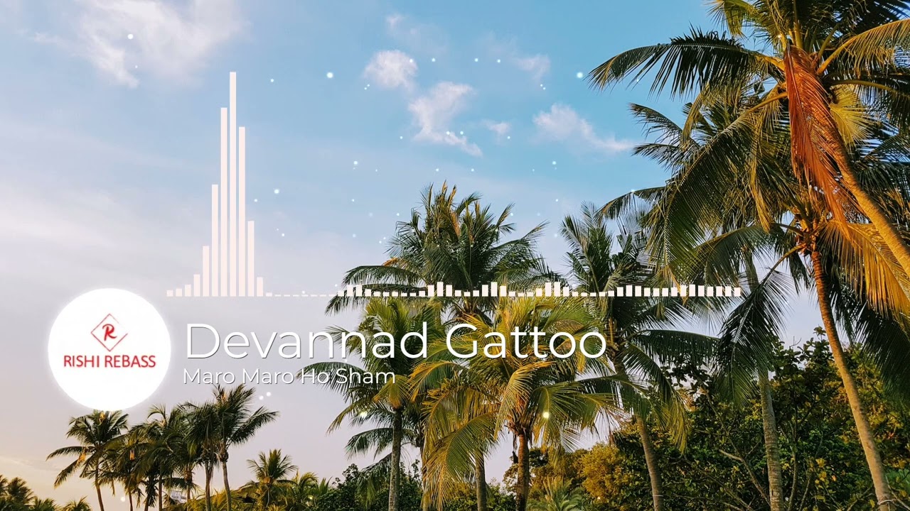 [32Hz and up] Devannad Gattoo - Maro Maro Ho Sham (Rebassed)