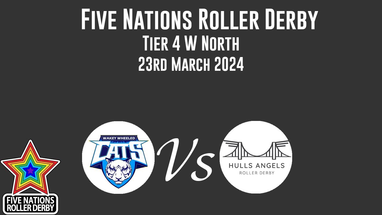 Wakey Wheeled Cats Vs Hull Angels Roller Derby - Five Nations Roller Derby 2024