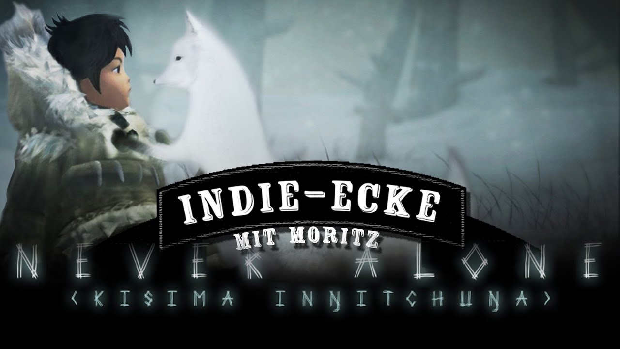 Indie-Ecke #2 - Never Alone