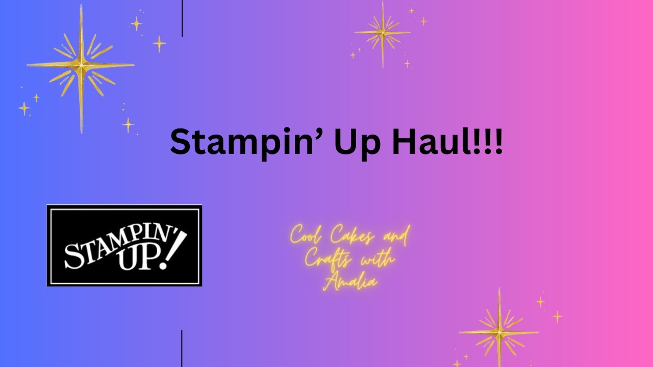 Stampin' Up! Haul! Come see what I  got!