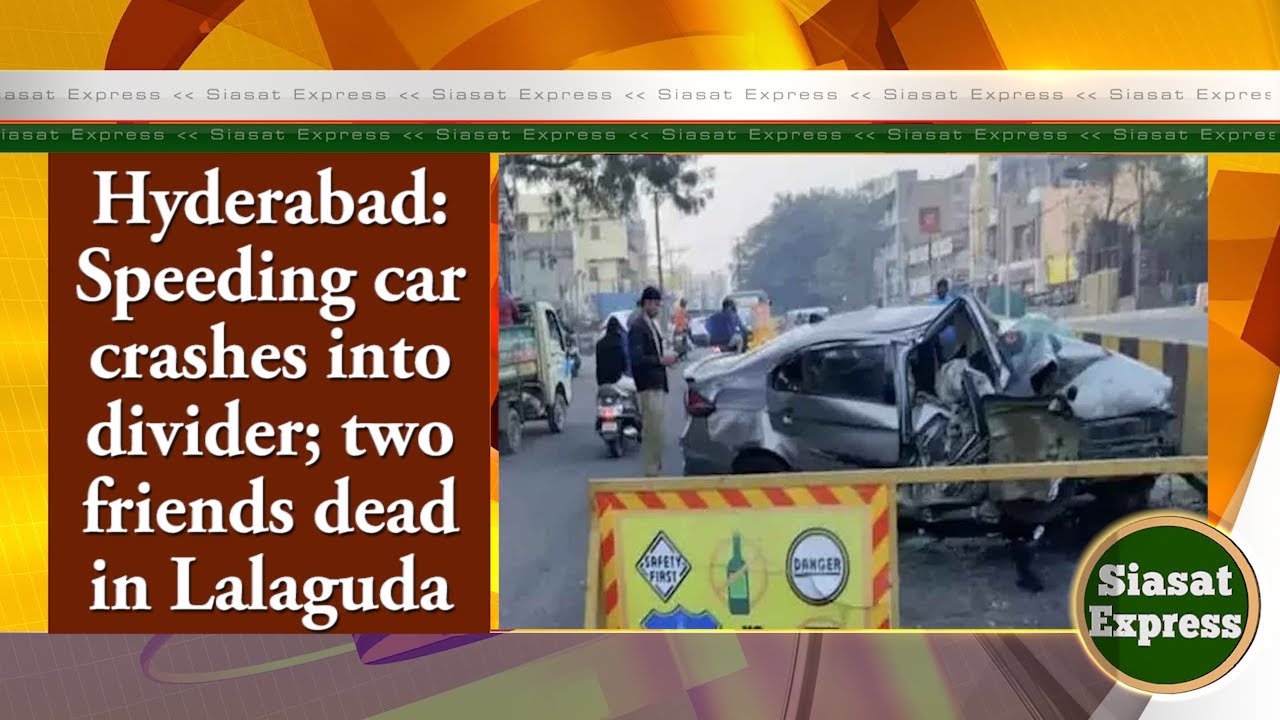 Hyderabad: Speeding car crashes into divider; two friends dead in Lalaguda | @ 03pm | 07-Dec-25