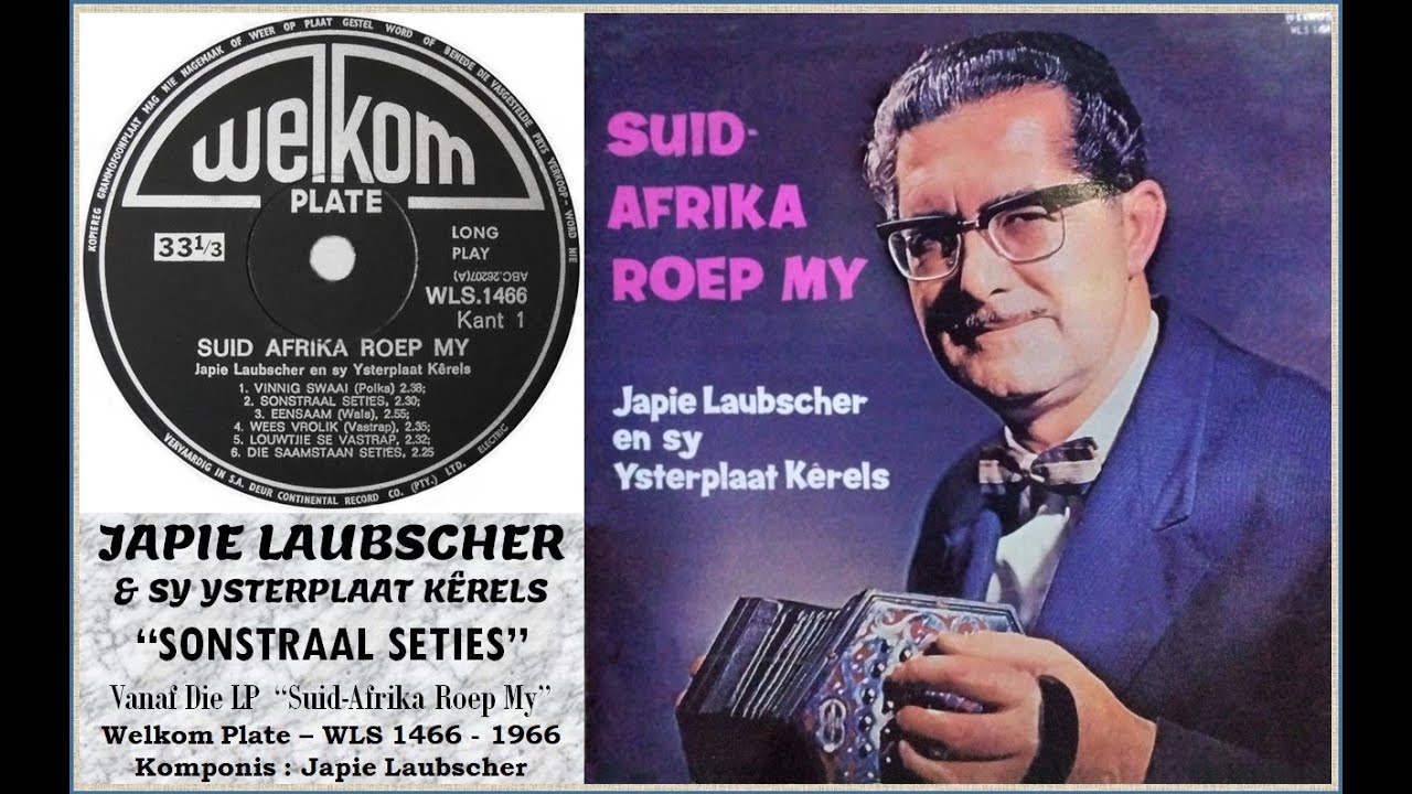 Sonstraal Seties - Japie Laubscher & Sy Ysterplaat Kêrels