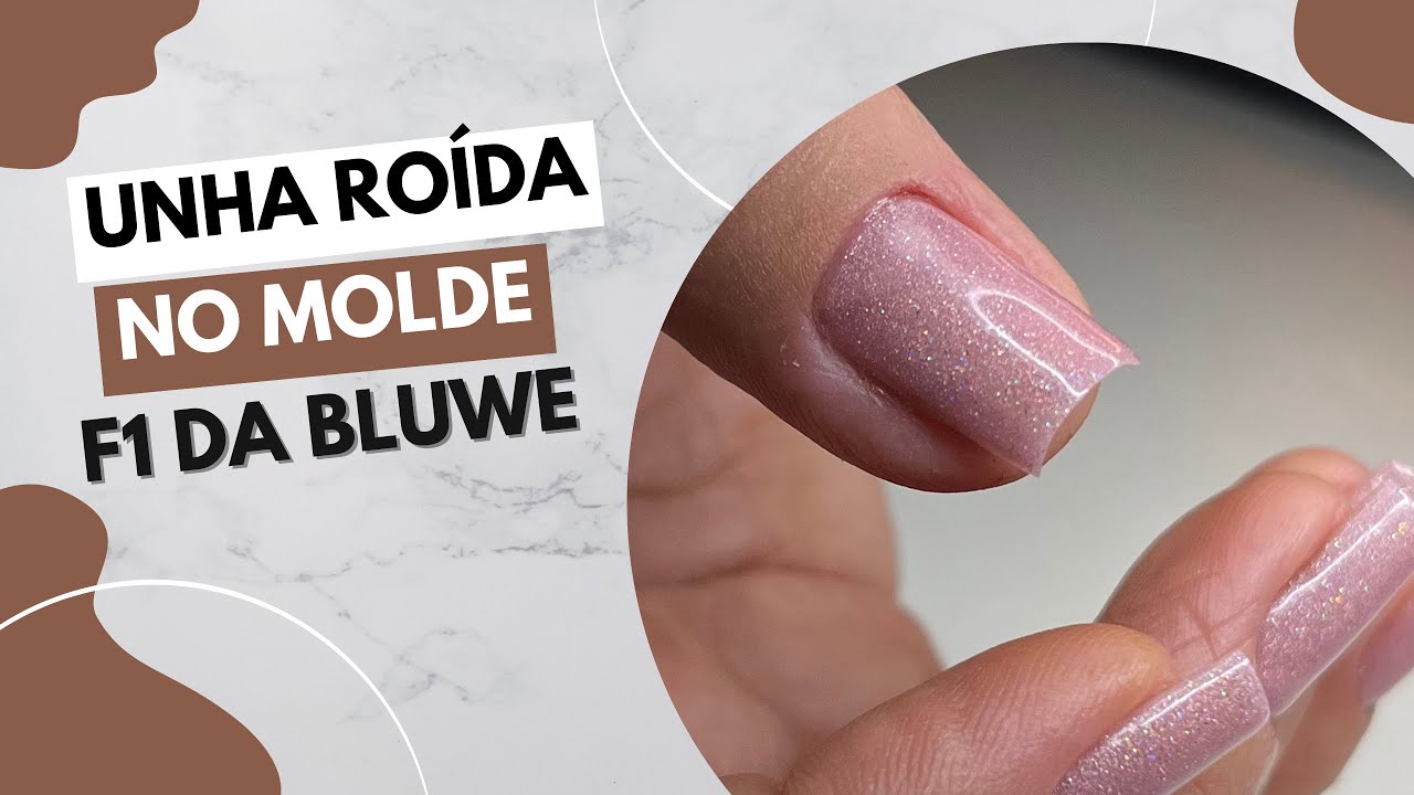 Unha roída no molde F1 da Bluwe | Vitória Salvatore