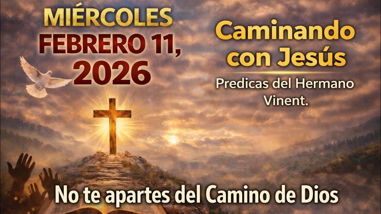 No te Apartes del Camino de Dios | Caminando con Jesús – Prédica del Hermano Vinent